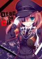 Dead or Die?