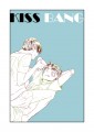【創作BL】KISS BANG