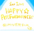 HAPPY☆PERFORM@NCE!!